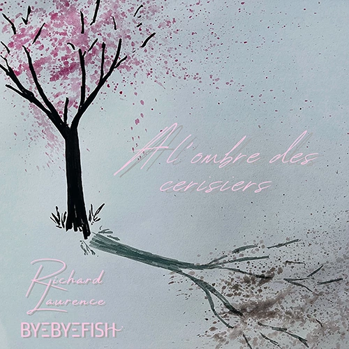 Listen to A l'ombre des cerisisers - Byebyefish