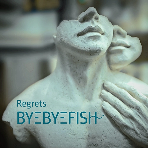 Regrets - Byebyefish
